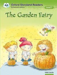 Produktbild: Oxford Storyland Readers level 7: The Garden Fairy