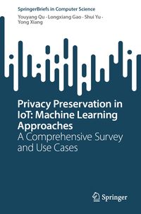 Produktbild: Privacy Preservation in IoT: Machine Learning Approaches