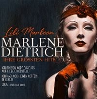Produktbild: Lili Marleen - Ihre Gr&ouml;&aacute;ten Hits