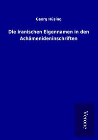 Produktbild: Die iranischen Eigennamen in den Ach&auml;menideninschriften