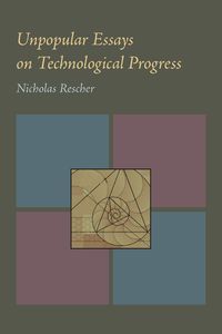 Produktbild: Unpopular Essays on Technological Progress