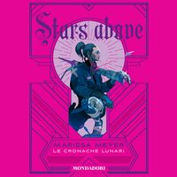Produktbild: Stars above - Le cronache lunari