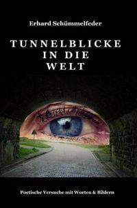 Produktbild: Tunnelblicke in die Welt