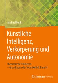 Produktbild: K&uuml;nstliche Intelligenz, Verk&ouml;rperung und Autonomie