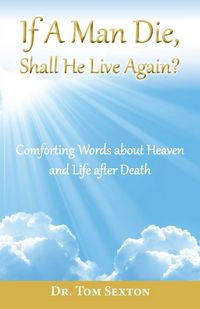Produktbild: If A Man Die, Shall He Live Again?