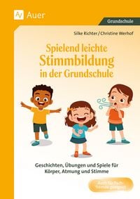 Produktbild: Spielend leichte Stimmbildung in der Grundschule