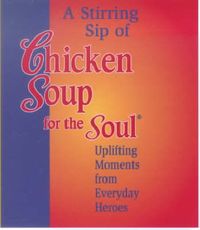 Produktbild: A Stirring Sip Of Chicken Soup For The Soul