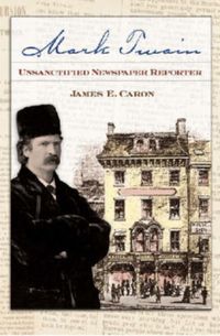 Produktbild: Mark Twain Unsanctified Newspa