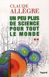 Produktbild: Un Peu Plus de Science Pour Tout le Monde T.2