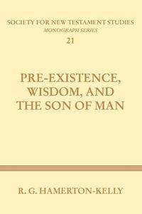 Produktbild: Pre-Existence, Wisdom, and the Son of Man