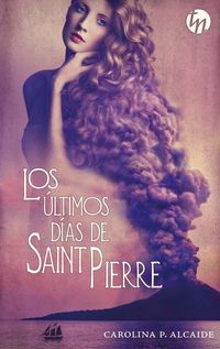 Produktbild: Los &uacute;ltimos d&iacute;as de Saint Pierre