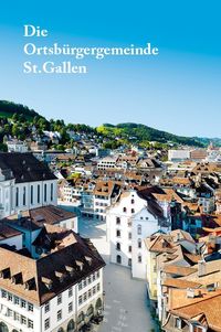 Produktbild: Die Ortsb&uuml;rgergemeinde St. Gallen