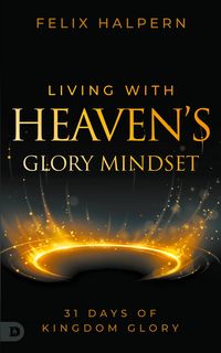 Produktbild: Living with Heaven's Glory Mindset