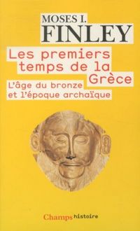 Produktbild: Les premiers temps de la Gr&egrave;ce : l'&acirc;ge du bronze et l'&eacute;poque archa&iuml;que