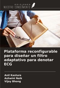 Produktbild: Plataforma reconfigurable para dise&ntilde;ar un filtro adaptativo para denotar ECG