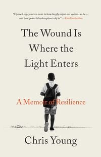 Produktbild: The Wound Is Where the Light Enters