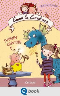 Produktbild: Emmi & Einschwein 1. Einhorn kann jeder!
