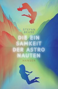 Produktbild: Die Einsamkeit der Astronauten