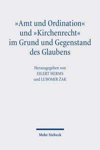 Produktbild: "Amt und Ordination" und "Kirchenrecht" im Grund und Gegenstand des Glaubens