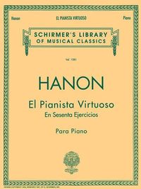 Produktbild: El Pianista Virtuoso in 60 Ejercicios - Complete