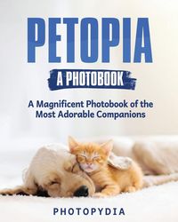 Produktbild: Petopia - A Photobook