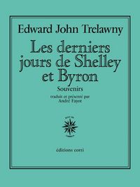Produktbild: Les derniers jours de Shelley et Byron : souvenirs
