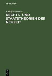 Produktbild: Rechts- und Staatstheorien der Neuzeit