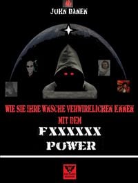 Produktbild: Wie Sie Ihre W&uuml;nsche verwirklichen k&ouml;nnen mit dem Fxxxxxx Power