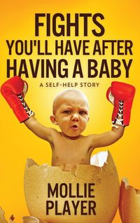 Produktbild: Fights You'll Have After Having A Baby