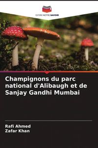 Produktbild: Champignons du parc national d'Alibaugh et de Sanjay Gandhi Mumbai