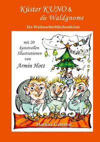 Produktbild: K&uuml;ster Kuno & die Waldgnome