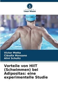 Produktbild: Vorteile von HIIT (Schwimmen) bei Adipositas: eine experimentelle Studie