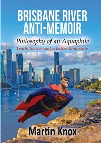 Produktbild: Brisbane River Anti-Memoir