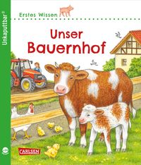 Produktbild: Unkaputtbar: Erstes Wissen: Unser Bauernhof
