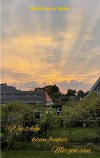 Produktbild: Wie sch&ouml;n kann fr&uuml;her Morgen sein