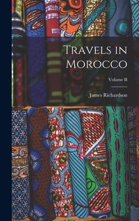 Produktbild: Travels in Morocco; Volume II