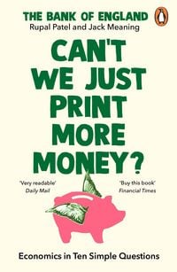 Produktbild: Can't We Just Print More Money?
