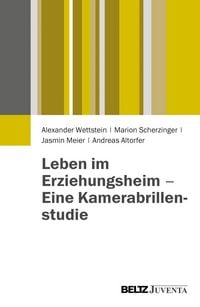 Produktbild: Leben im Erziehungsheim - Eine Kamerabrillenstudie