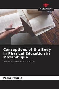 Produktbild: Conceptions of the Body in Physical Education in Mozambique