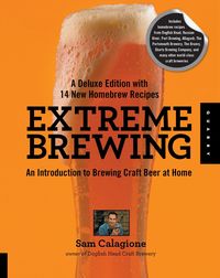 Produktbild: Extreme Brewing, a Deluxe Edition with 14 New Homebrew Recipes