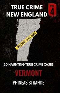 Produktbild: True Crime In New England - Vermont
