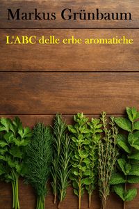 Produktbild: L'ABC delle erbe aromatiche