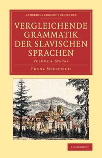 Produktbild: Vergleichende Grammatik der slavischen Sprachen - Volume 4