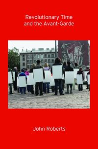 Produktbild: Revolutionary Time and the Avant-Garde