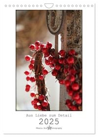 Produktbild: Aus Liebe zum Detail (Wandkalender 2025 DIN A4 hoch), CALVENDO Monatskalender
