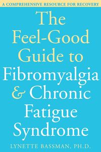 Produktbild: Feel-Good Guide to Fibromyalgia and Chronic Fatigue Syndrome
