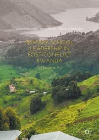 Produktbild: Primary School Leadership in Post-Conflict Rwanda