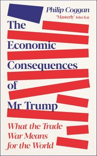 Produktbild: The Economic Consequences of Mr Trump