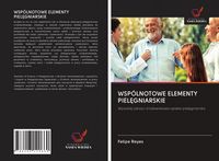 Produktbild: Wsp&oacute;lnotowe Elementy Piel&iquest;gniarskie