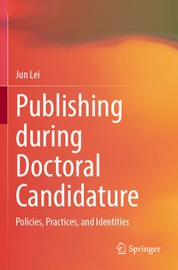 Produktbild: Publishing during Doctoral Candidature